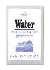 Water � Healer or Poison