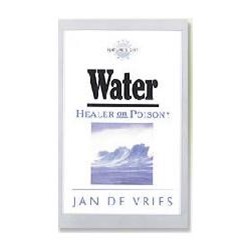 Water - Healer or Poison