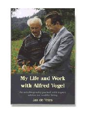 My Life and Work with Alfred Vogel